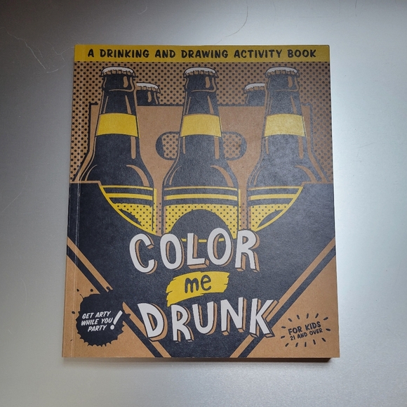 Potter Gift Other - NEW Potter Gift Color Me Drunk: A Drinking and Drawing Activity Book